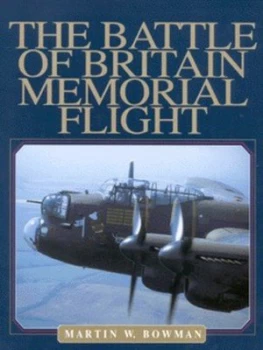Image of The Battle of Britain Memorial Flight by Martin W Bowman Book