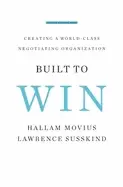 Image of built to win creating a world class negotiating organization