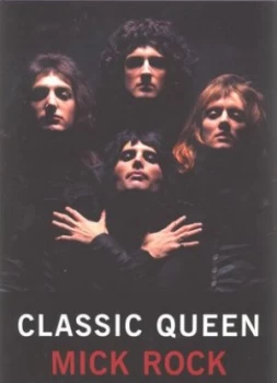 Image of Classic Queen by Mick Rock Hardback