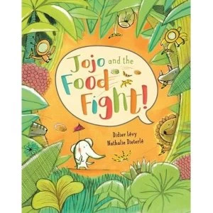 Image of Jojo and the Food Fight Paperback / softback 2018