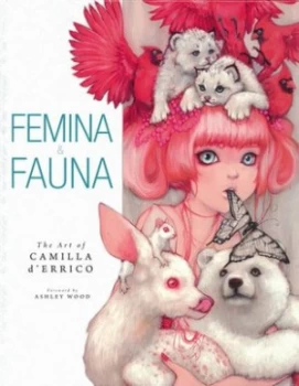 Image of Femina and Fauna by Camilla Derrico Hardback