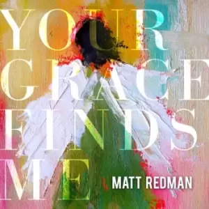 image of Your Grace Finds Me by Matt Redman CD Album