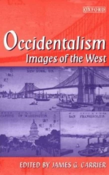 Image of Occidentalism by James G. Carrier Book