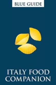 Image of Blue Guide Italy Food Companion : Phrasebook and Miscellany