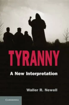 Image of Tyranny by Waller R. Newell Paperback