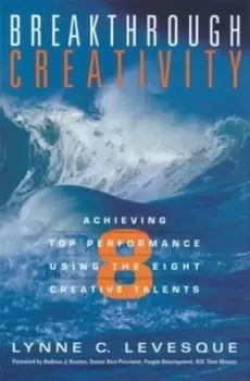 Image of Breakthrough creativity by Lynne C. Levesque