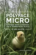 Image of polyface micro success with livestock on a homestead scale