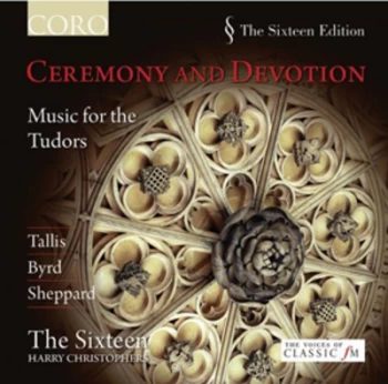 image of Ceremony & Devotion Music for the Tudors by The Sixteen CD Album