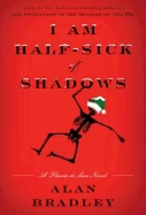 Image of i am half sick of shadows a flavia de luce novel