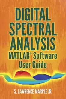 Image of Digital Spectral Analysis MATLAB (R) Software User Guide