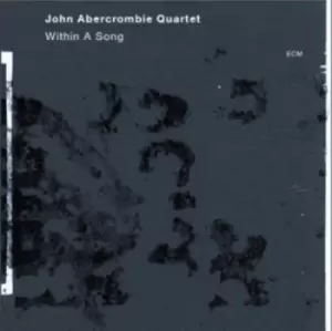 image of Within a Song by John Abercrombie Quartet CD Album