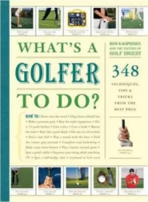 Image of Whats a golfer to do? by Ron Kaspriske