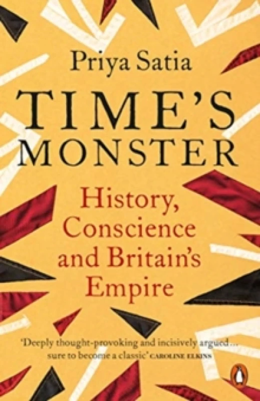 Image of Time's Monster. Paperback. By Priya Satia Books
