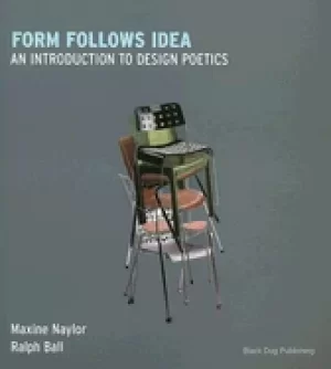 Image of form follows idea an introduction to design poetics