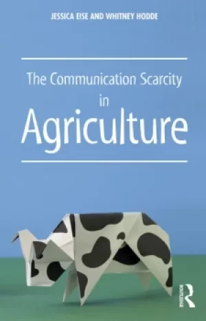 Image of The Communication Scarcity in Agriculture