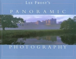 Image of Lee Frosts Panoramic Photography by Lee Frost Paperback