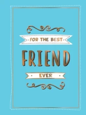 Image of For the best friend ever by