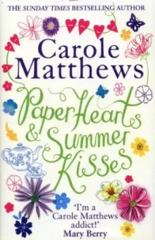 Image of Paper Hearts and Summer Kisses by Carole Matthews Hardback