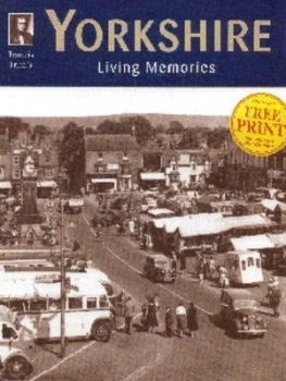 Image of Francis Friths Yorkshire Living Memories by Roland Smith Hardback