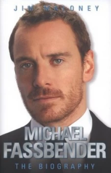 Image of Michael Fassbender by Jim Maloney Hardback