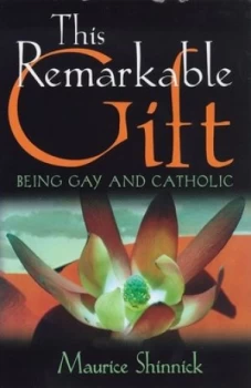 Image of This Remarkable Gift by Maurice Shinnick Paperback