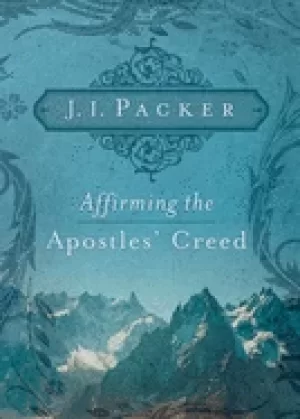 Image of affirming the apostles creed