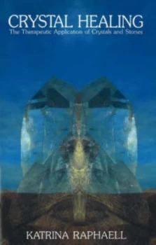 Image of Crystal Healing by Katrina Raphaell Book