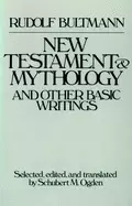 Image of new testament mythology and other basic writings
