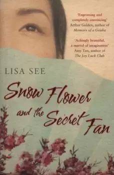 Image of Snow Flower and the secret fan - Lisa See - Paperback - Used