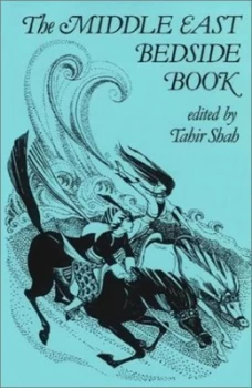 Image of The Middle East Bedside Book by Tahir Shah Paperback