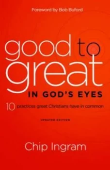Image of Good to Great in Gods Eyes by Chip Ingram Paperback