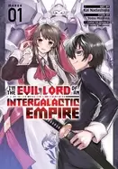 Image of im the evil lord of an intergalactic empire manga vol 1