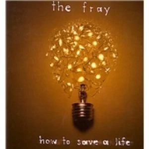 Image of The Fray How To Save A Life CD