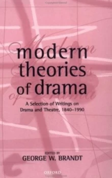 Image of Modern Theories of Drama by George W Brandt Paperback