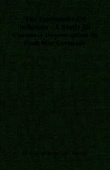 Image of Economics of Inflation - a Study of Currency Depreciation in Post War Germa by Costantino Bresciani - Turroni Paperback