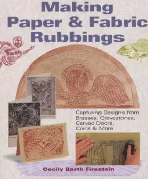 Image of Making paper and fabric rubbings by Cecily Barth Firestein