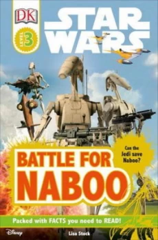 Image of Dk Readers L3 Star Wars Battle for Naboo by Lisa Stock Book