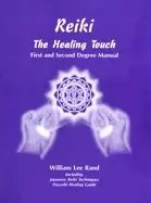 Image of reiki the healing touch first and second degree manual