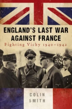 Image of Englands Last War against France by Colin Smith Hardback