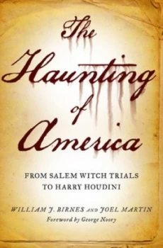Image of The Haunting of America by William J Birnes and Joel Martin Book