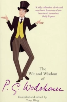 Image of The Wit and Wisdom of P.G. Wodehouse by Tony Ring Book