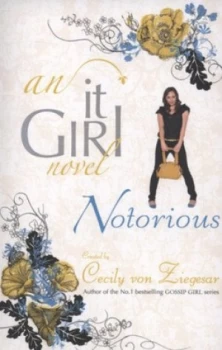 Image of Notorious by Cecily Von Ziegesar Book