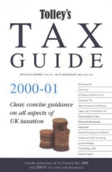 Image of Tolleys Tax Guide 2000-01 by Arnold Homer and Rita Burrows Hardback