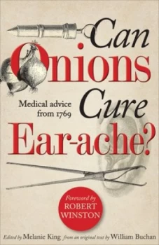 Image of Can onions cure ear-ache? by William Buchan