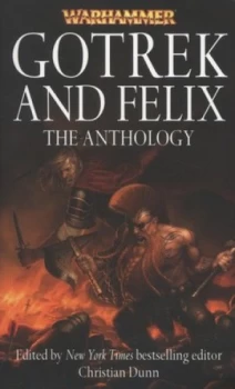 Image of Gotrek and Felix by Christian Dunn Paperback