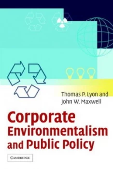 Image of Corporate Environmentalism and Public Policy by Thomas P. Lyon Paperback