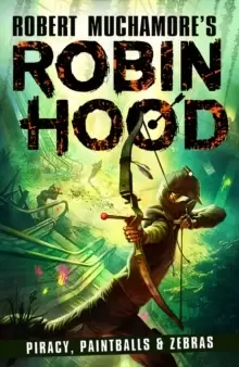 Image of Robin Hood 2: Piracy, Paintballs & Zebras