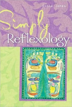 Image of Simply Reflexology by Sonia Jones Paperback