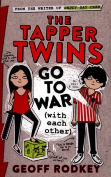 Image of The Tapper Twins Go to War with Each Other by Geoff Rodkey Book