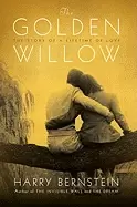 Image of golden willow the story of a lifetime of love